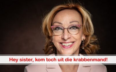 Hey Sister, kom toch uit die krabbenmand!
