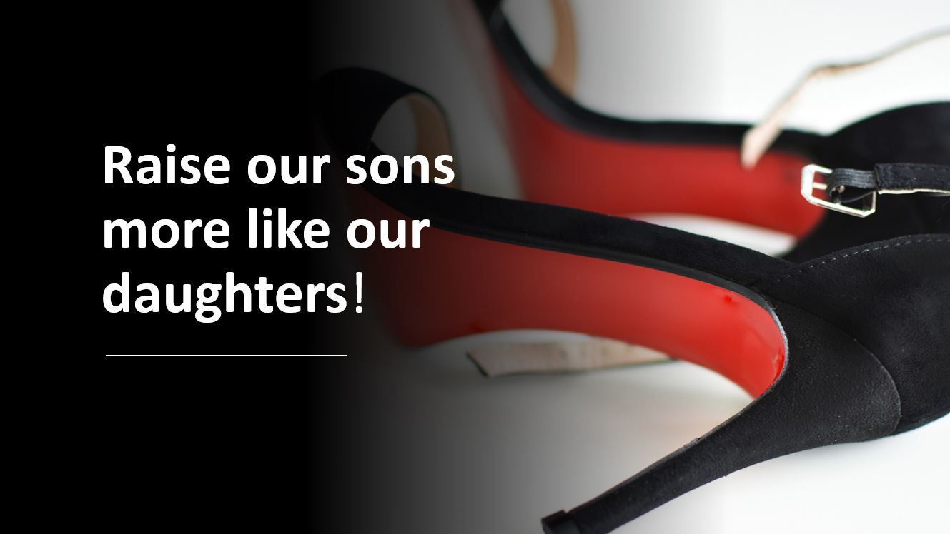 Raise our sons more like our daughters www.empowerwomen.nl