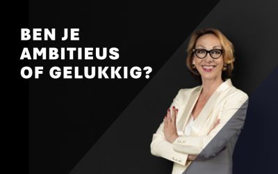 Ben je ambitieus of gelukkig?