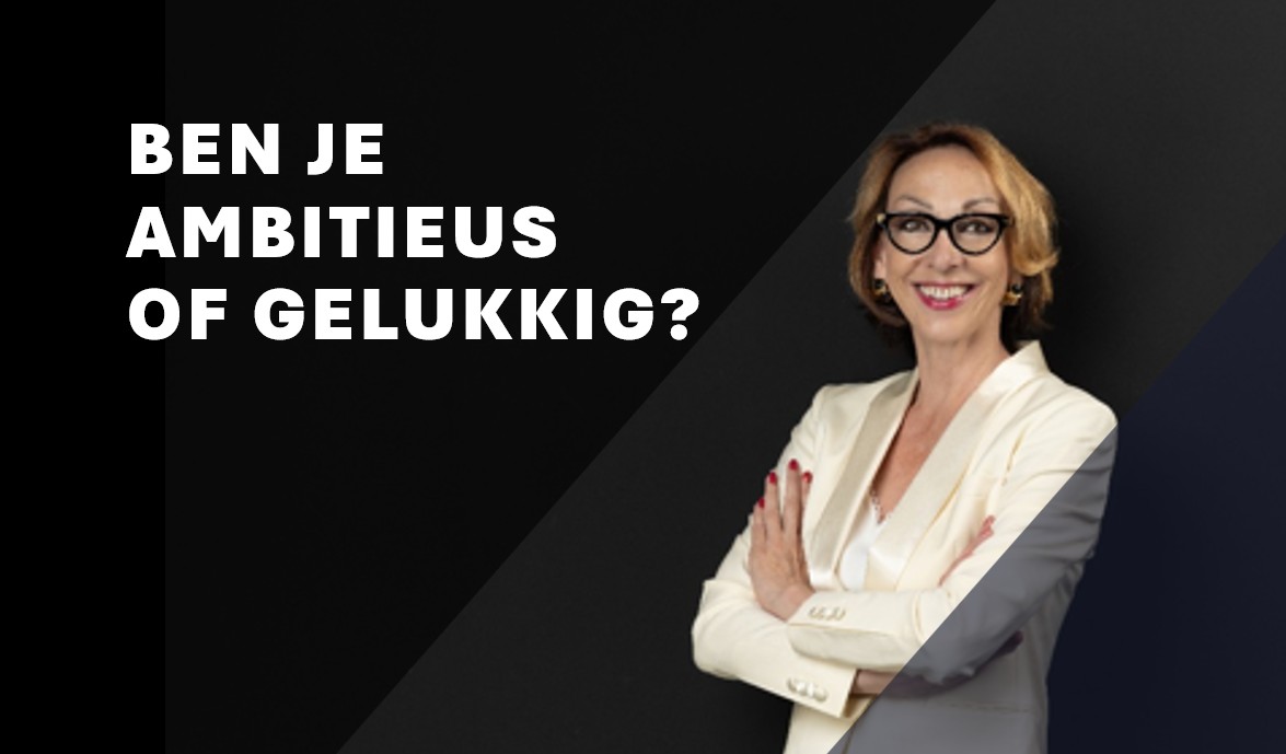 Blog ben je ambitieus of gelukkig www.empowerwomen.nl Blog ben je ambitieus of gelukkig www.empowerwomen.nl