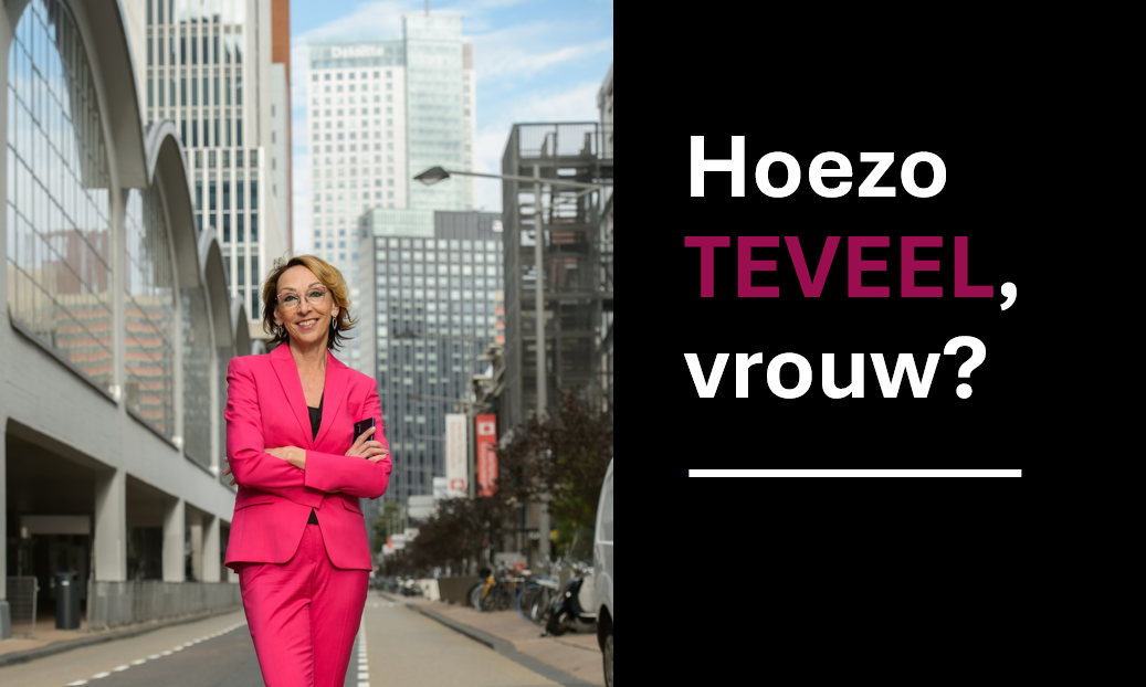 Blog hoezo teveel vrouw www.empowerwomen.nl Blog hoezo teveel vrouw www.empowerwomen.nl